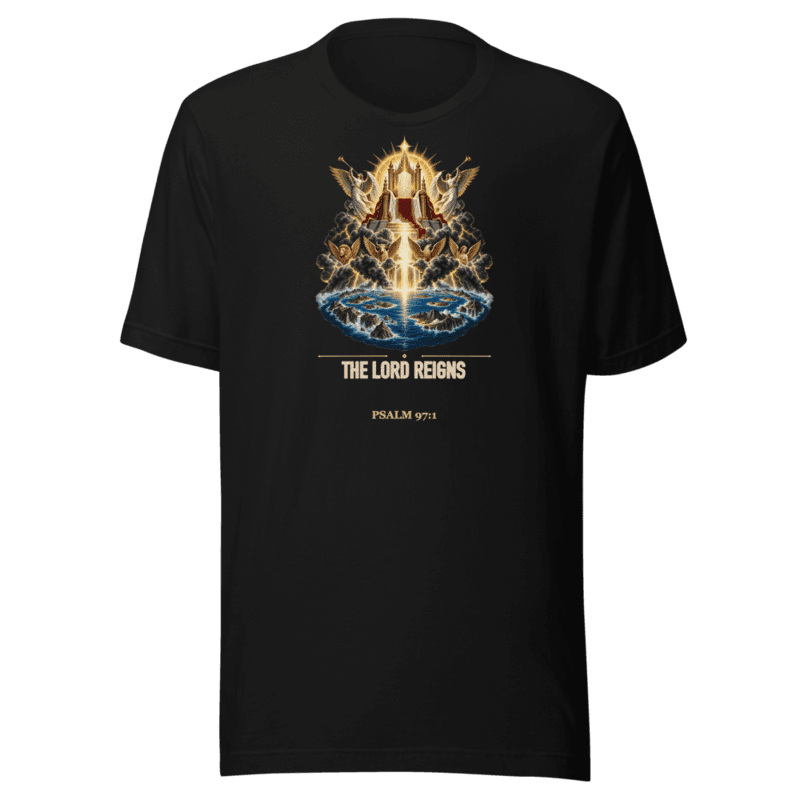 The LORD Reigns Tee