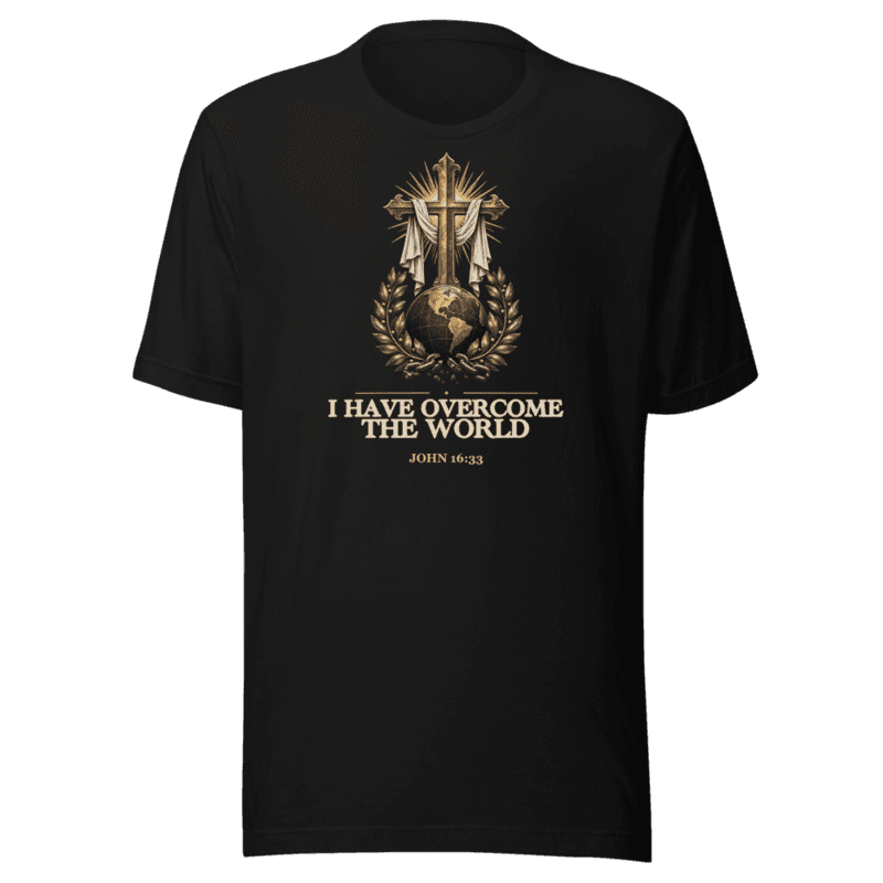 I Have Overcome the World Tee