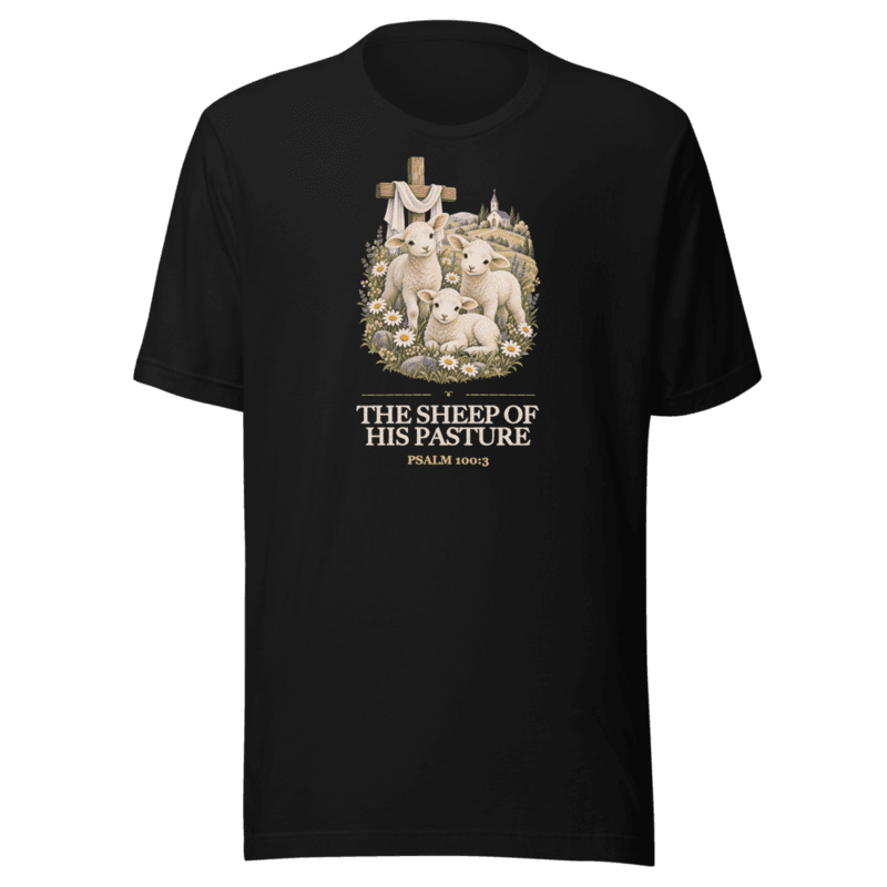 The Sheep of his Pasture Tee