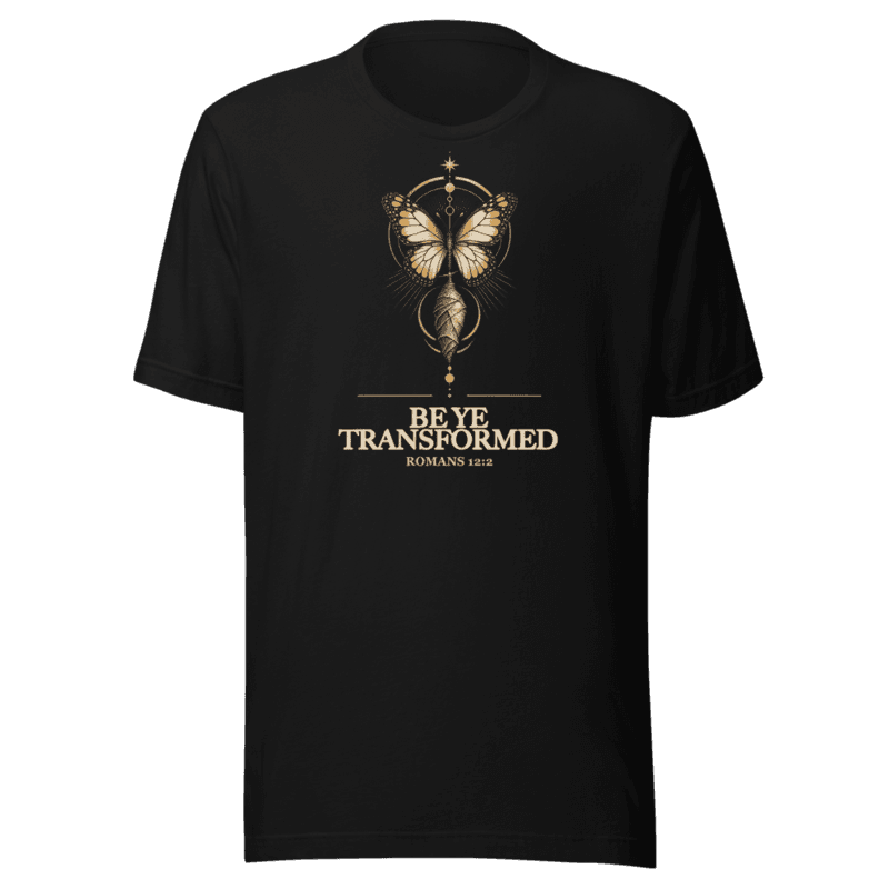 Be Ye Transformed Tee
