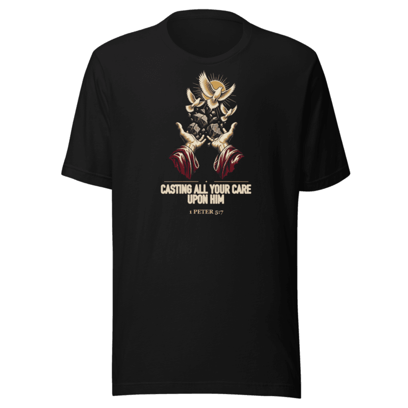 Casting All Your Care Upon Him Tee
